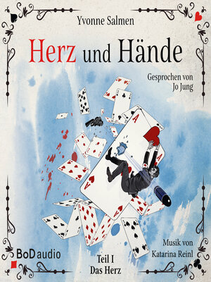 cover image of Das Herz--Herz und Hände, Teil 1 (Ungekürzt)